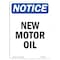 Signmission OSHA Notice, 7" Height, New Motor Oil Sign, 7" X 5", Portrait OS-NS-D-57-V-14329 - alternate 1